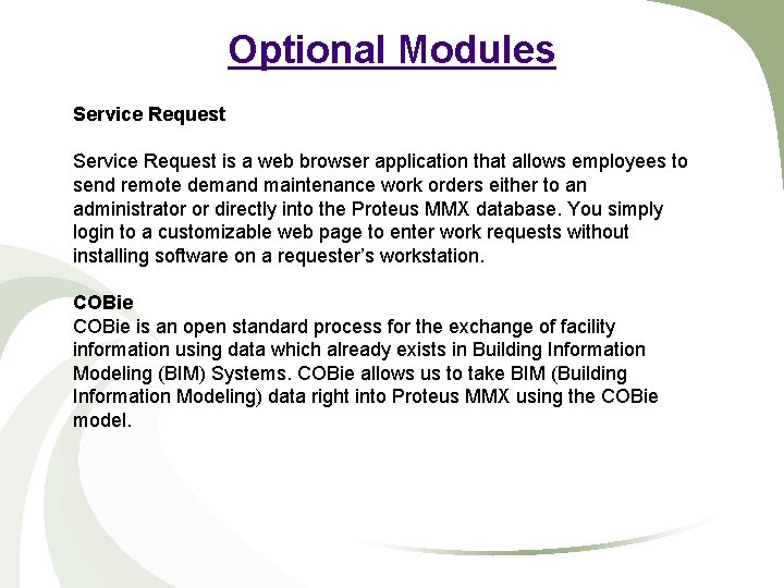 Optional Modules Service Request is a web browser application that allows employees to send