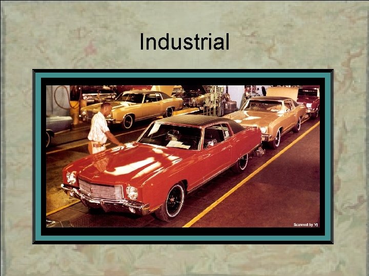 Industrial 