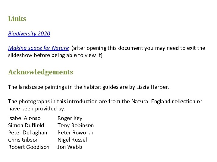 Links Biodiversity 2020 Making space for Nature (after opening this document you may need