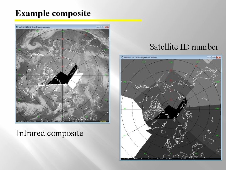 Example composite Satellite ID number Infrared composite 