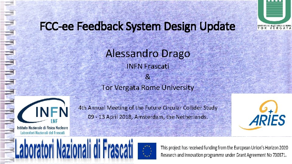 FCC-ee Feedback System Design Update Alessandro Drago INFN Frascati & Tor Vergata Rome University