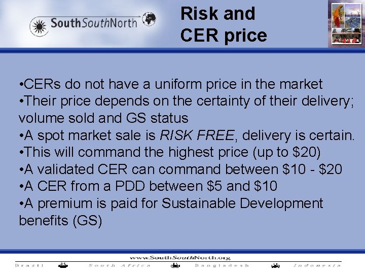 Risk and CER price • CERs do not have a uniform price in the