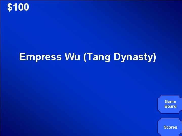 © Mark E. Damon - All Rights Reserved $100 Empress Wu (Tang Dynasty) Game