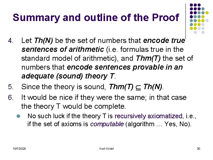 Summary and outline of the Proof Let Th(N) be the set of numbers that