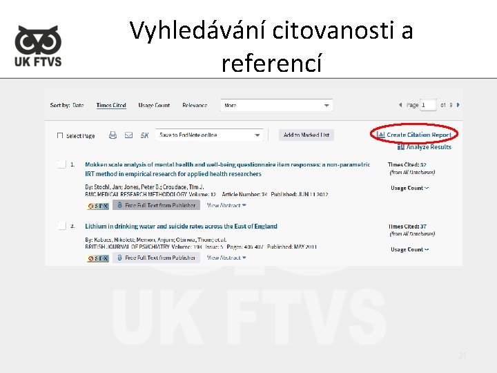 Vyhledávání citovanosti a referencí 21 