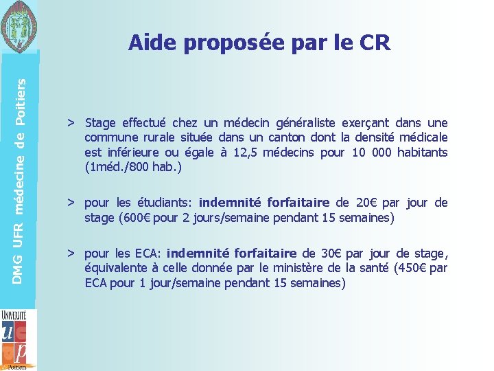DMG UFR médecine de Poitiers Aide proposée par le CR > Stage effectué chez