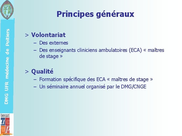 DMG UFR médecine de Poitiers Principes généraux > Volontariat – Des externes – Des
