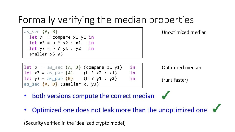 Formally verifying the median properties as_sec {A, B} let b = compare x 1