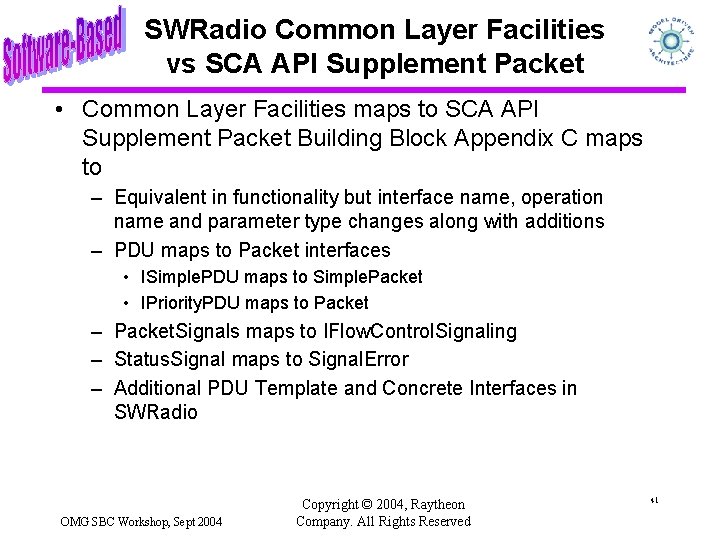 SWRadio Common Layer Facilities vs SCA API Supplement Packet • Common Layer Facilities maps