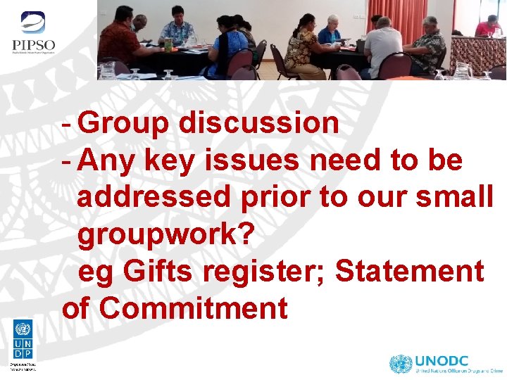 - Group discussion - Any key issues need to be addressed prior to our - Group discussion - Any key issues need to be addressed prior to our