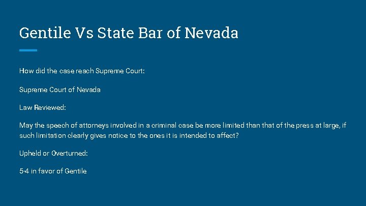 Gentile Vs State Bar of Nevada How did the case reach Supreme Court: Supreme Gentile Vs State Bar of Nevada How did the case reach Supreme Court: Supreme