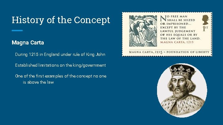 History of the Concept Magna Carta During 1215 in England under rule of King History of the Concept Magna Carta During 1215 in England under rule of King