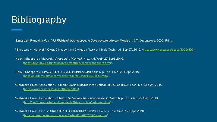 Bibliography Banaszak, Ronald A. Fair Trial Rights of the Accused: A Documentary History. Westport, Bibliography Banaszak, Ronald A. Fair Trial Rights of the Accused: A Documentary History. Westport,