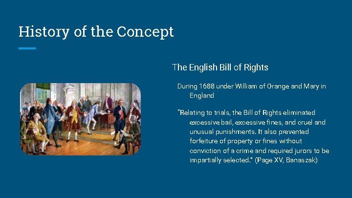 History of the Concept The English Bill of Rights During 1688 under William of History of the Concept The English Bill of Rights During 1688 under William of