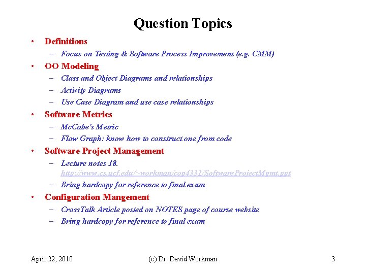 Question Topics • Definitions – Focus on Testing & Software Process Improvement (e. g. Question Topics • Definitions – Focus on Testing & Software Process Improvement (e. g.