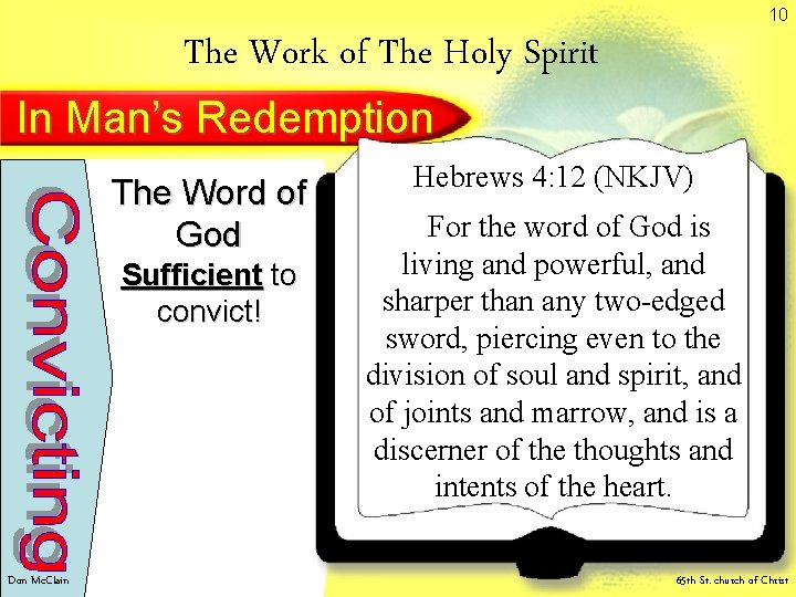 10 The Work of The Holy Spirit In Man’s Redemption The Word of God 10 The Work of The Holy Spirit In Man’s Redemption The Word of God