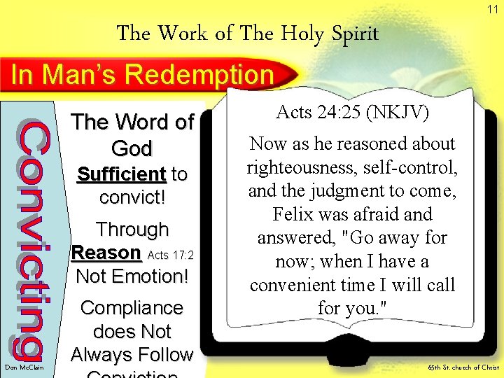 11 The Work of The Holy Spirit In Man’s Redemption The Word of God 11 The Work of The Holy Spirit In Man’s Redemption The Word of God