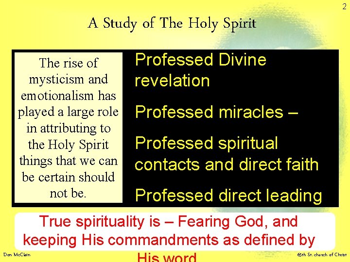 2 A Study of The Holy Spirit The rise of mysticism and emotionalism has 2 A Study of The Holy Spirit The rise of mysticism and emotionalism has