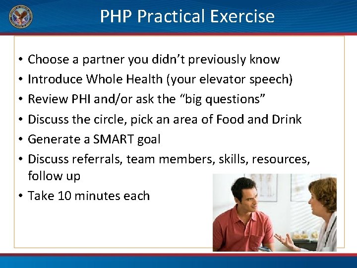 PHP Practical Exercise CM 53 Choose a partner you didn’t previously know Introduce Whole