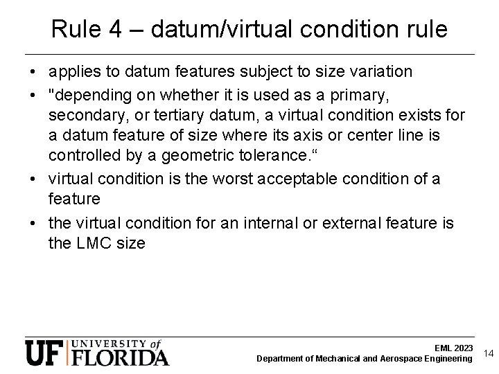 Rule 4 – datum/virtual condition rule • applies to datum features subject to size