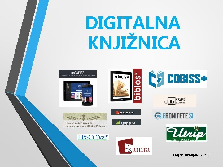 DIGITALNA KNJIŽNICA Bojan Uranjek, 2018 