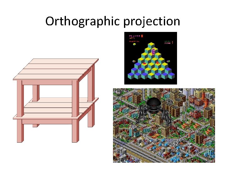 Orthographic projection Orthographic projection