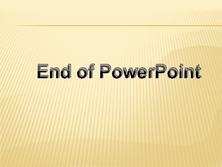 End of Power. Point 
