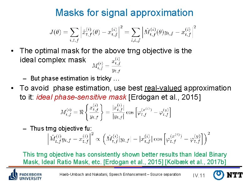 Masks for signal approximation • The optimal mask for the above trng objective is
