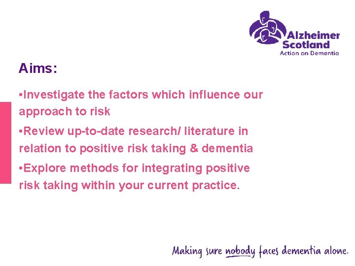 Aims: • Investigate the factors which influence our approach to risk • Review up-to-date