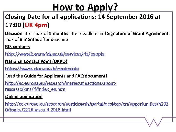 How to Apply? Closing Date for all applications: 14 September 2016 at 17: 00