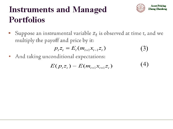 Instruments and Managed Portfolios • Asset Pricing Zhenlong 