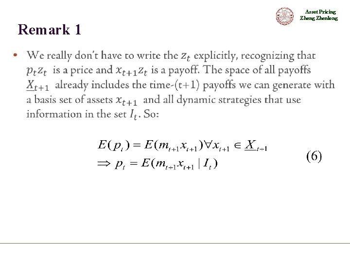 Asset Pricing Zhenlong Remark 1 • 