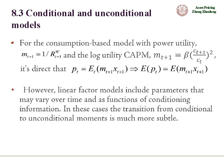 8. 3 Conditional and unconditional models • Asset Pricing Zhenlong 