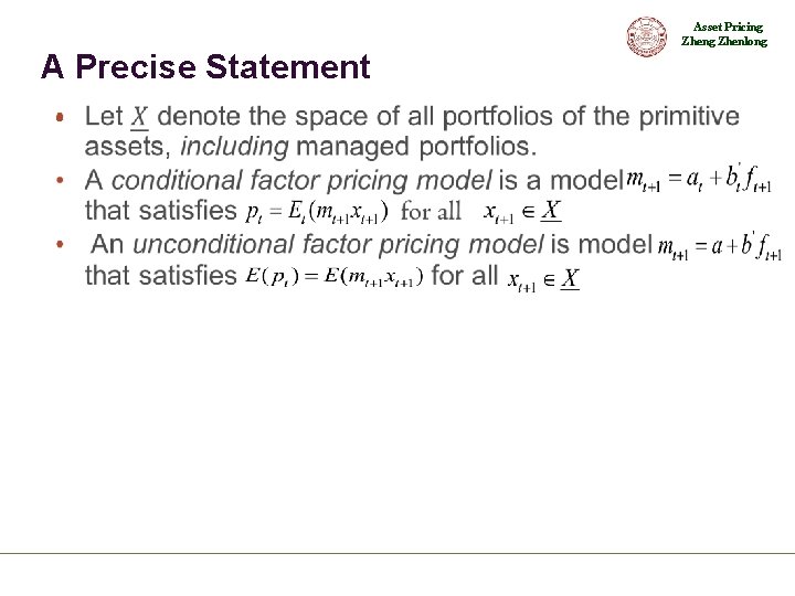 Asset Pricing Zhenlong A Precise Statement • 