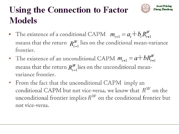 Using the Connection to Factor Models • Asset Pricing Zhenlong 