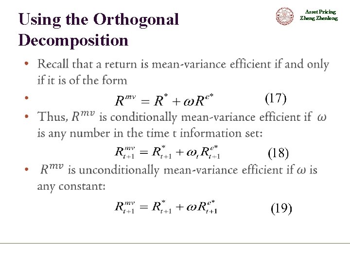 Using the Orthogonal Decomposition • Asset Pricing Zhenlong 