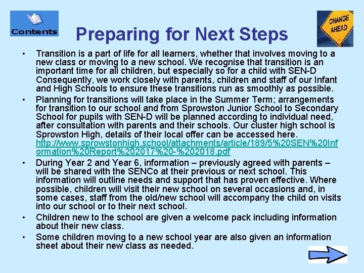 Preparing for Next Steps • • • Transition is a part of life for