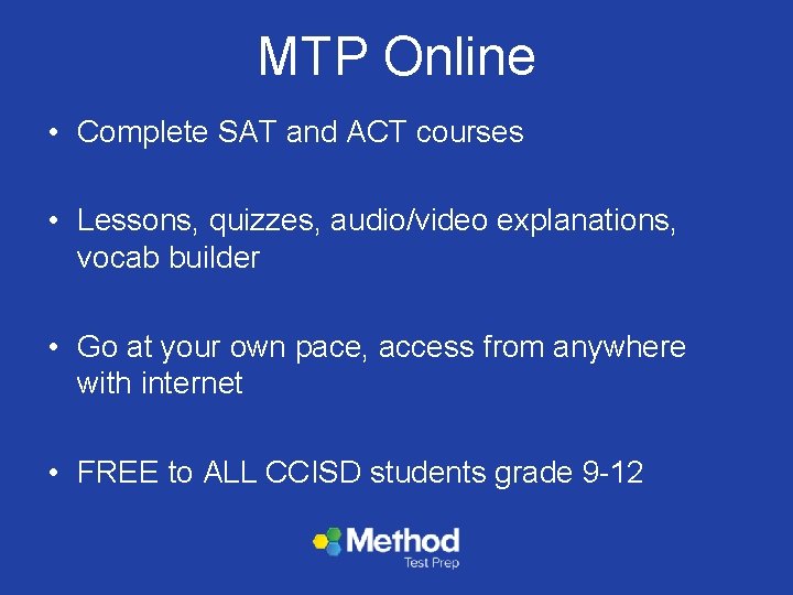 MTP Online • Complete SAT and ACT courses • Lessons, quizzes, audio/video explanations, vocab