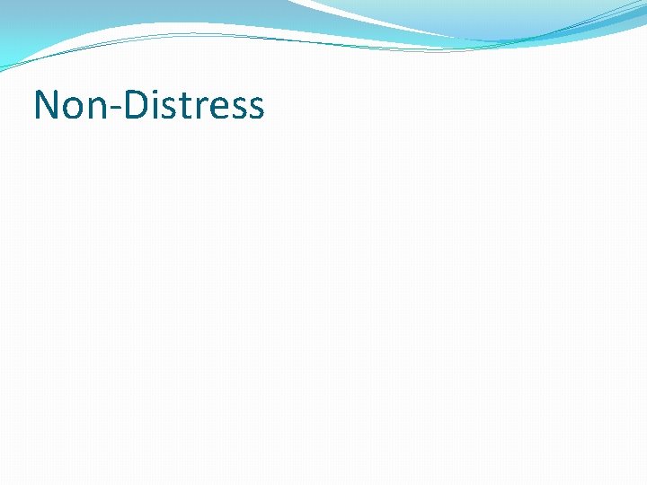 Non-Distress 