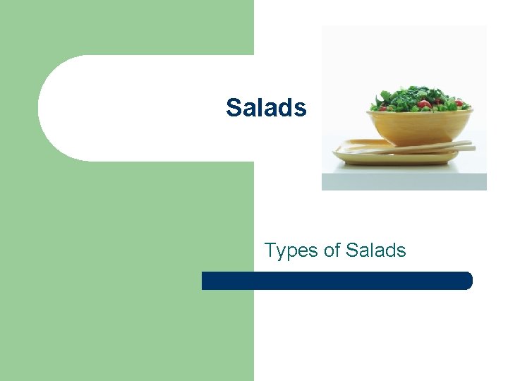 Salads Types of Salads 