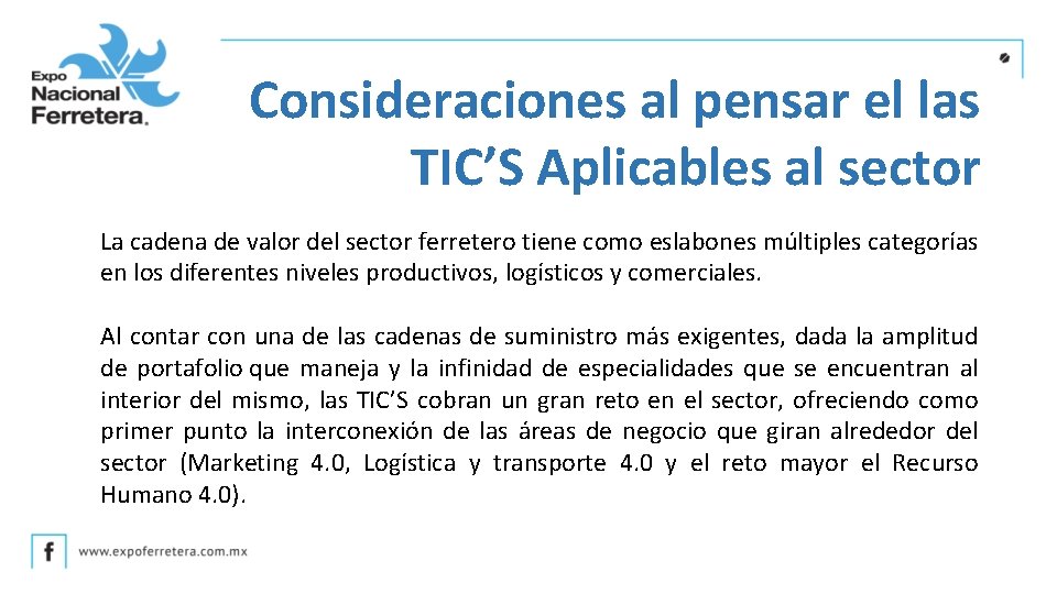 Consideraciones al pensar el las TIC’S Aplicables al sector La cadena de valor del