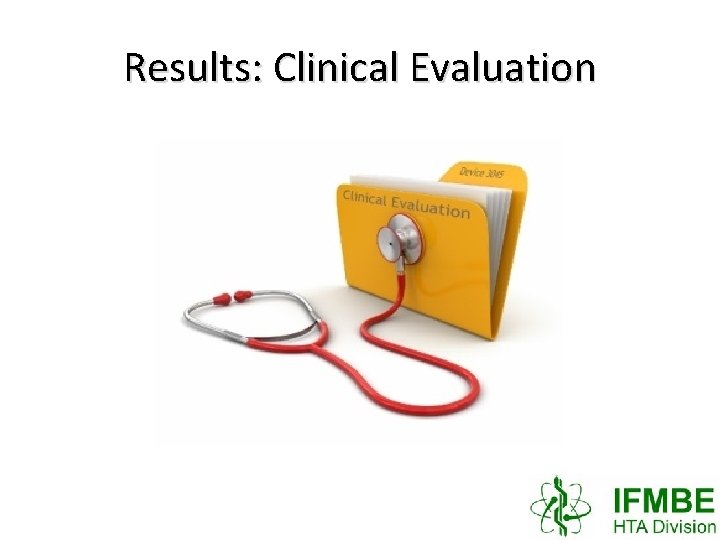 Results: Clinical Evaluation 