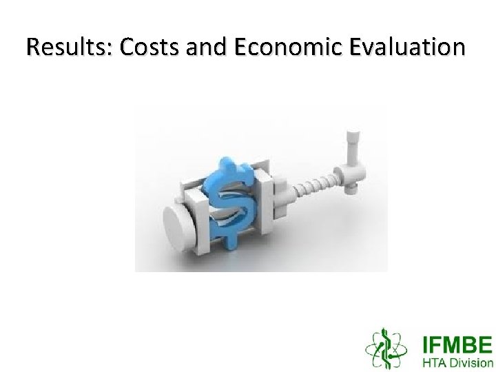 Results: Costs and Economic Evaluation 