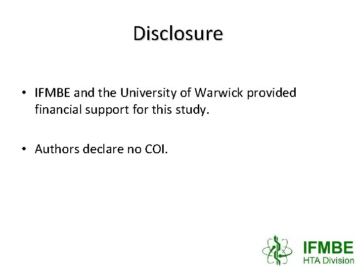 Disclosure • IFMBE and the University of Warwick provided financial support for this study.