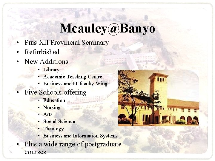 Mcauley@Banyo • Pius XII Provincial Seminary • Refurbished • New Additions • Library •