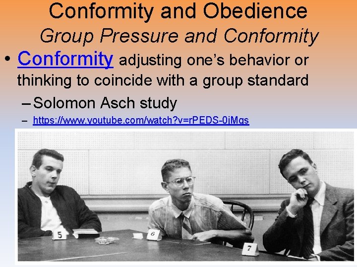 Conformity and Obedience Group Pressure and Conformity • Conformity adjusting one’s behavior or thinking