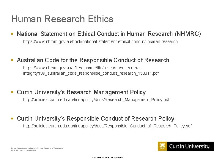 Human Research Ethics § National Statement on Ethical Conduct in Human Research (NHMRC) https: