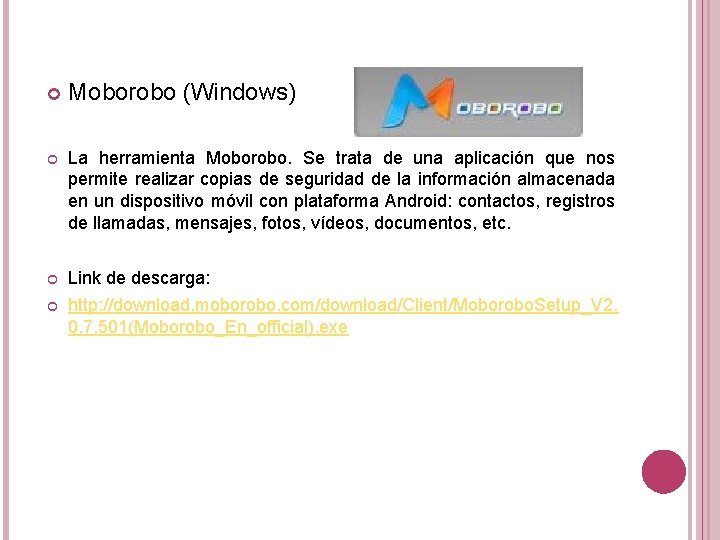 Moborobo (Windows) La herramienta Moborobo. Se trata de una aplicación que nos permite Moborobo (Windows) La herramienta Moborobo. Se trata de una aplicación que nos permite