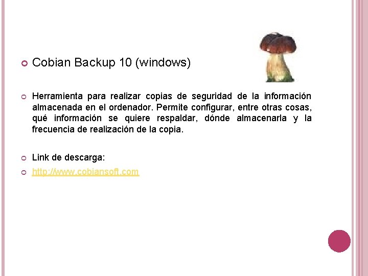 Cobian Backup 10 (windows) Herramienta para realizar copias de seguridad de la información Cobian Backup 10 (windows) Herramienta para realizar copias de seguridad de la información