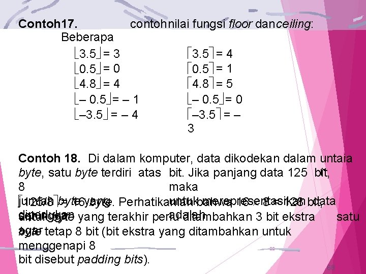 Contoh 17. contohnilai fungsi floor danceiling: Beberapa 3. 5 = 3 3. 5 =